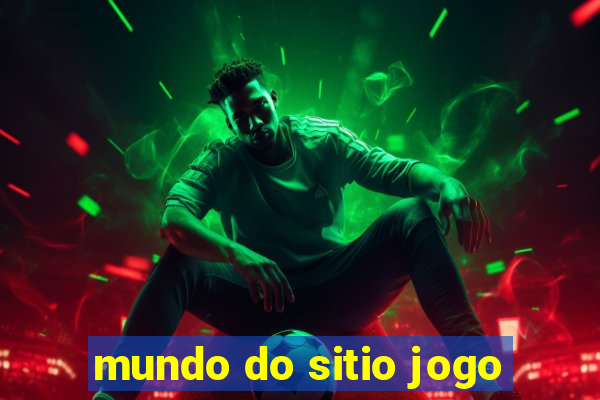 mundo do sitio jogo